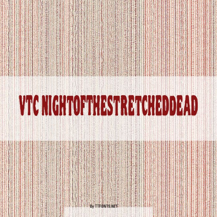 VTC NightOfTheStretchedDead example